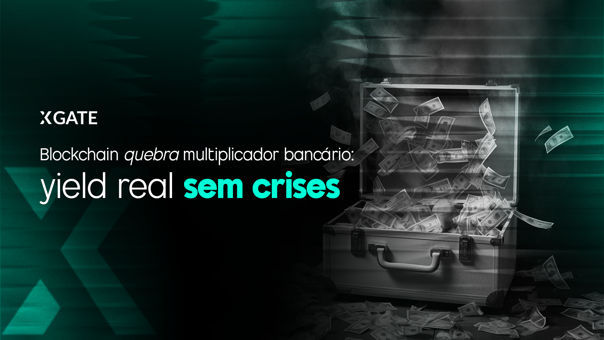 Blockchain quebra multiplicador bancário: yield real sem crises